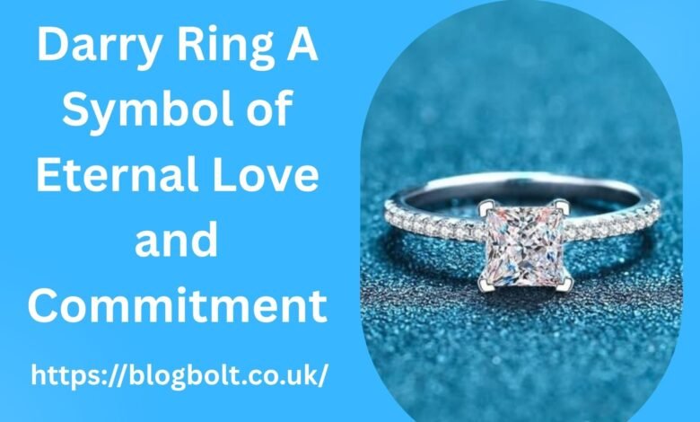 Darry Ring A Symbol of Eternal Love and Commitment Darry Ring